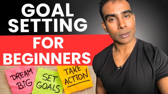 Goal Setting for Beginners — 10 Steps to Finally Achieve Your Dreams